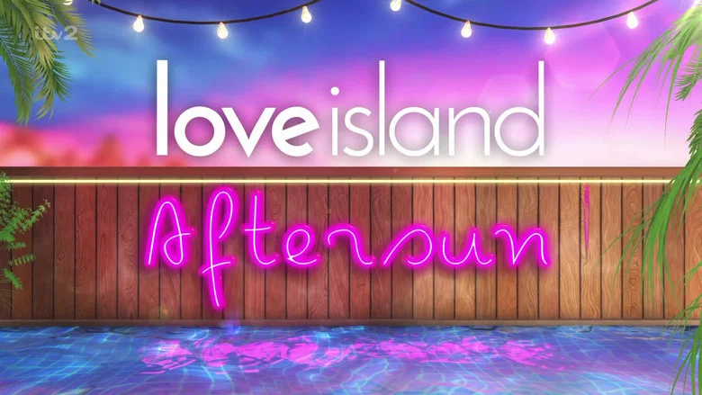 Love Island: Aftersun still
