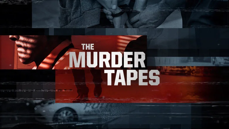 The Murder Tapes still