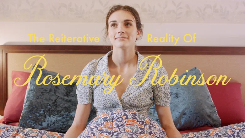 The Reiterative Reality of Rosemary Robinson still