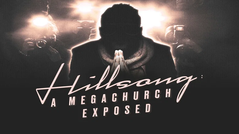 Hillsong: A Megachurch Exposed still
