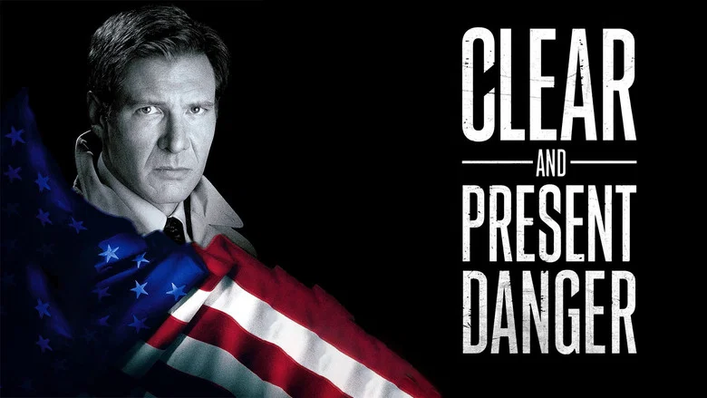 Clear and Present Danger still