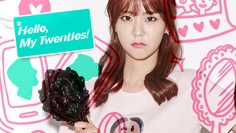 Hello, My Twenties! still