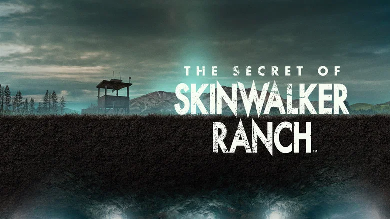 The Secret of Skinwalker Ranch still