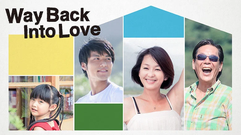 Way Back into Love still