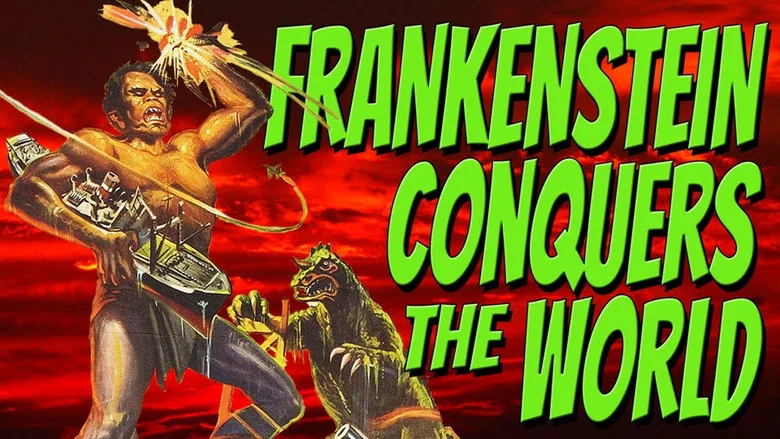 Frankenstein Conquers the World still