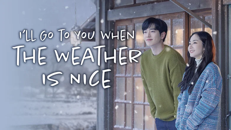 When the Weather Is Fine still