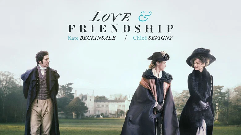 Love & Friendship still