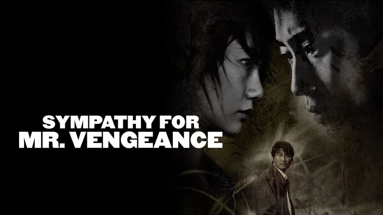 Sympathy for Mr. Vengeance still