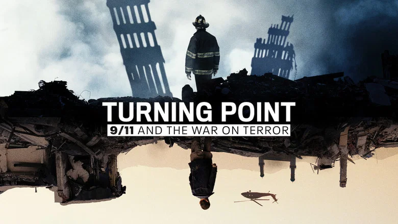 Turning Point: 9/11 and the War on Terror still