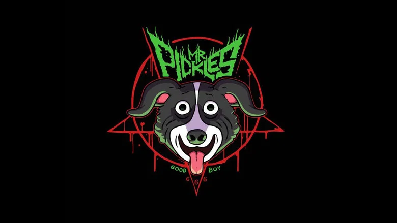 Mr. Pickles still