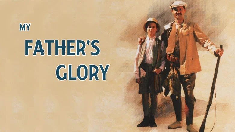 My Father's Glory still