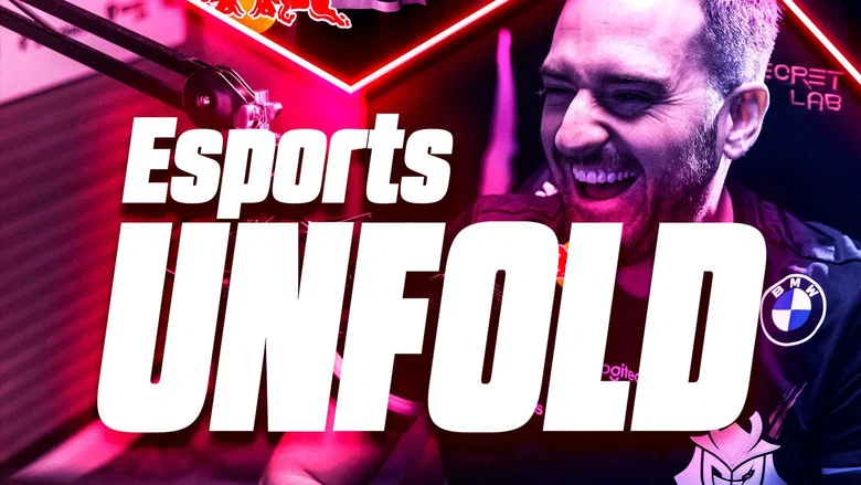 Esports Unfold still