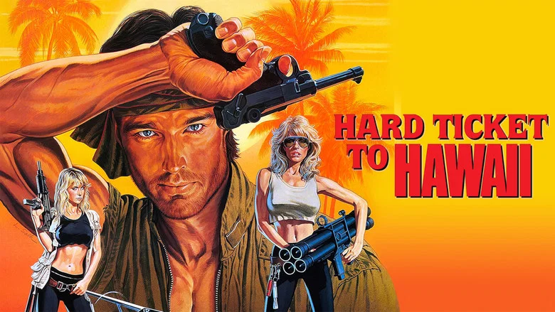 Hard Ticket to Hawaii still