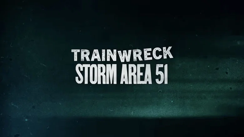 Trainwreck: Storm Area 51 still