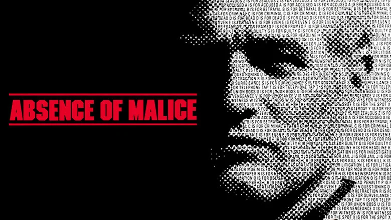Absence of Malice still