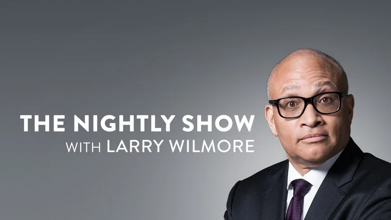 The Nightly Show with Larry Wilmore still