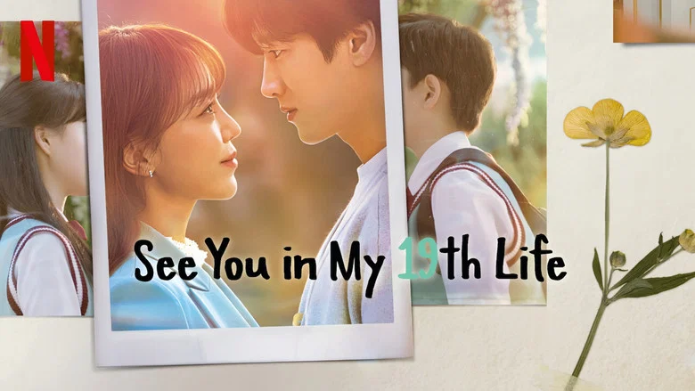 See You in My 19th Life still