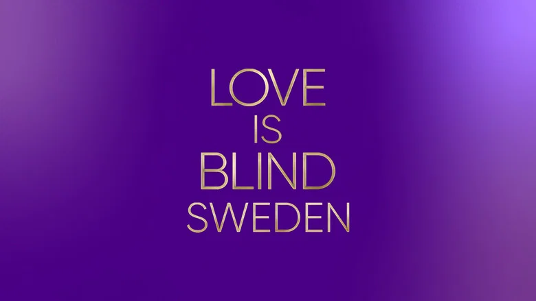 Love Is Blind: Sweden still