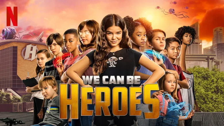 We Can Be Heroes still