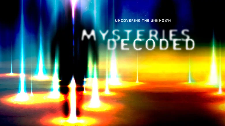 Mysteries Decoded still