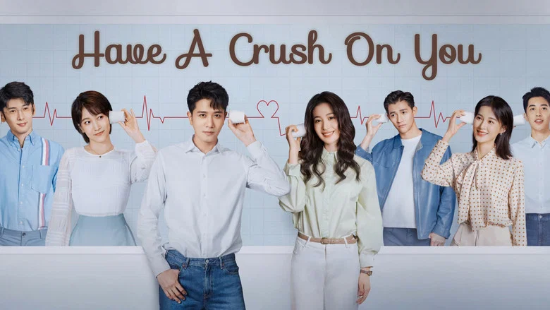 Have a Crush On You still
