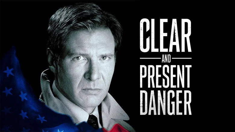 Clear and Present Danger still