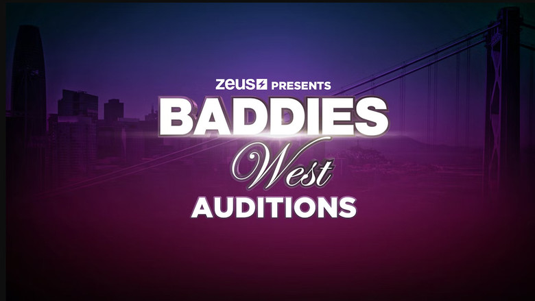Baddies West Auditions still