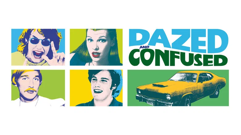 Dazed and Confused still