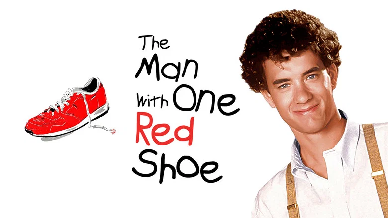 The Man with One Red Shoe still