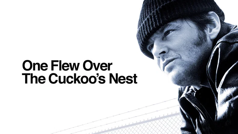 One Flew Over the Cuckoo's Nest still
