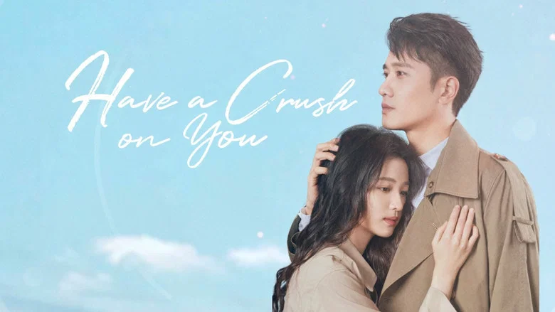Have a Crush On You still