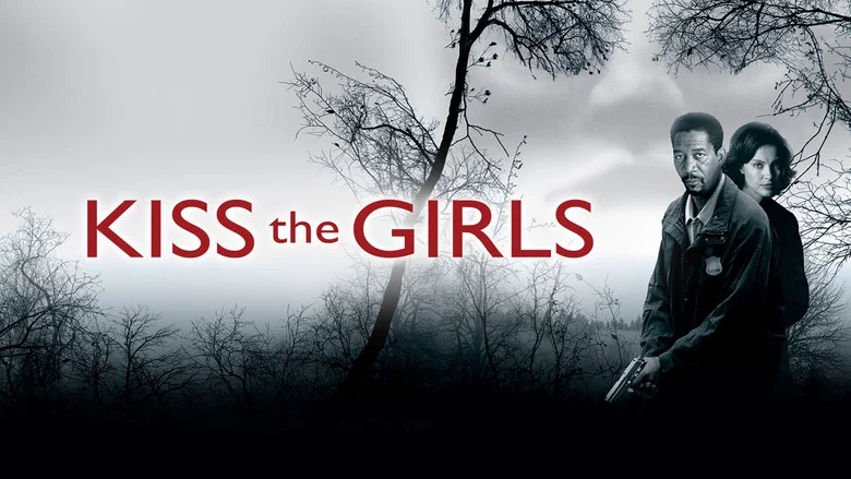 Kiss the Girls still