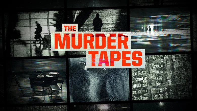 The Murder Tapes still