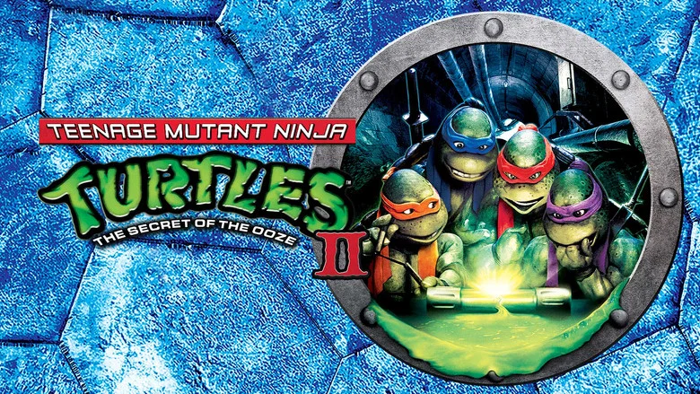 Teenage Mutant Ninja Turtles II: The Secret of the Ooze still