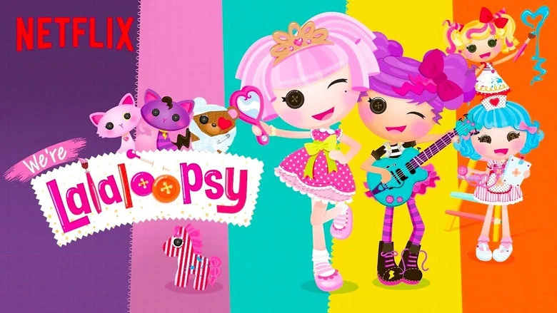 We're Lalaloopsy still