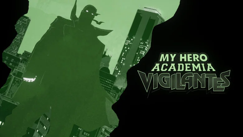 My Hero Academia: Vigilantes still