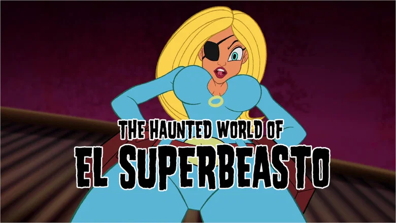 The Haunted World of El Superbeasto still