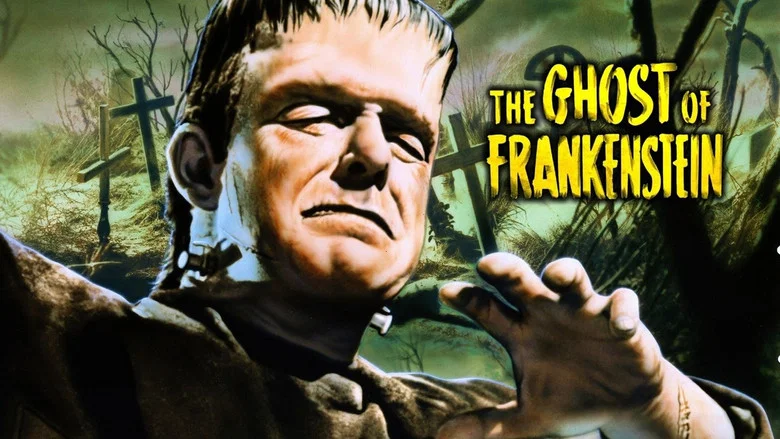 The Ghost of Frankenstein still