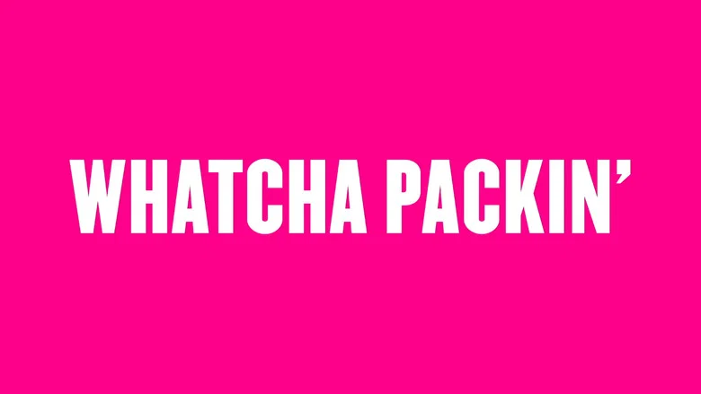 Whatcha Packin' still