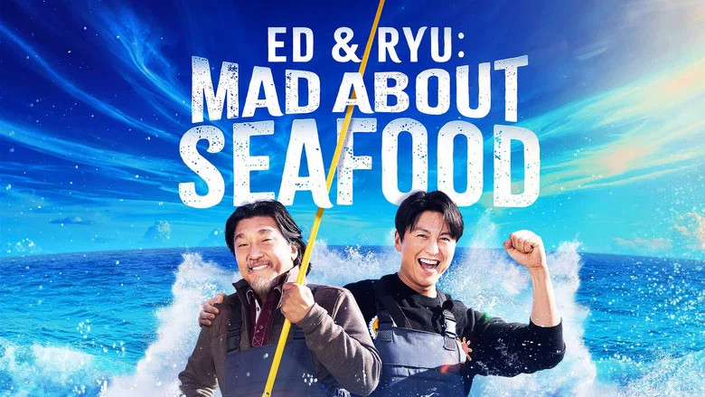 Ed and Ryu: Mad About Seafood still