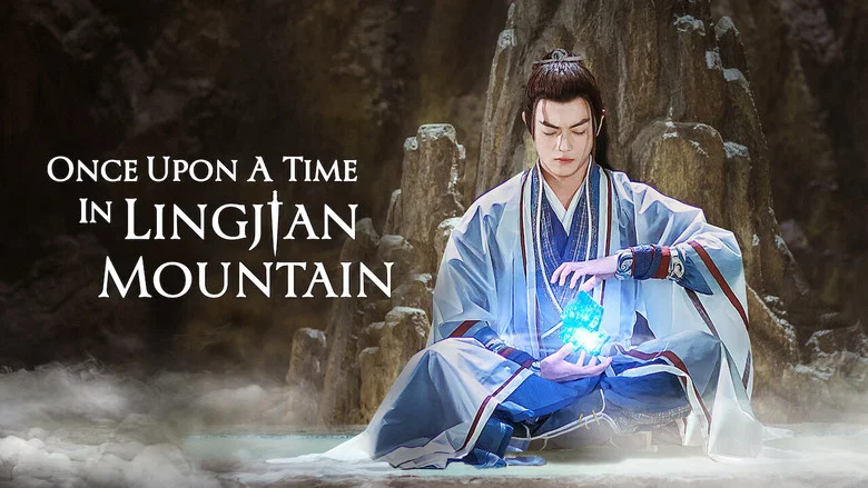 Once Upon a Time in Lingjian Mountain still