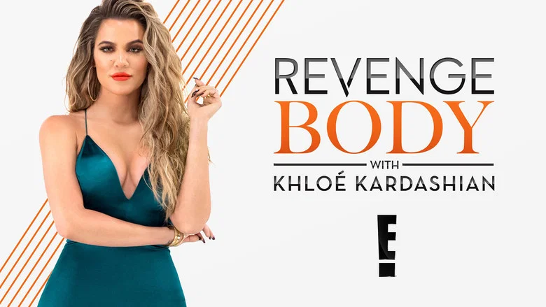 Revenge Body With Khloe Kardashian still
