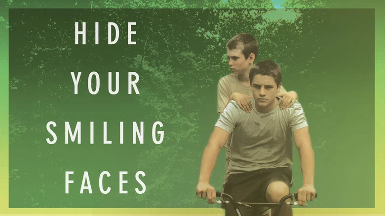 Hide Your Smiling Faces still