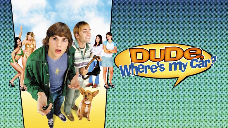 Dude, Where's My Car? still