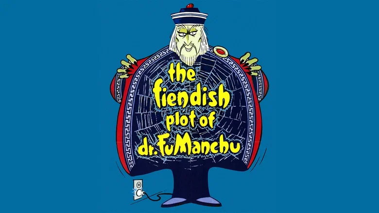 The Fiendish Plot of Dr. Fu Manchu still