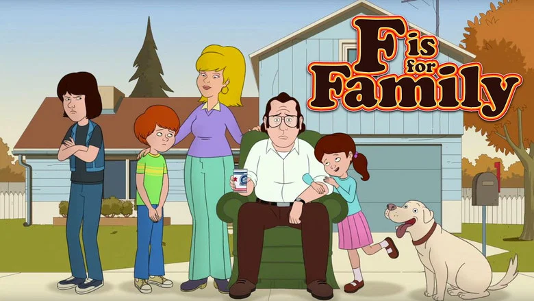 F is for Family still