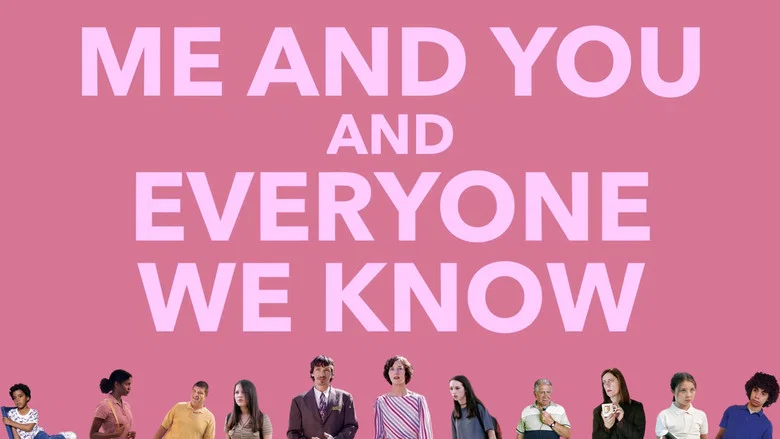 Me and You and Everyone We Know still