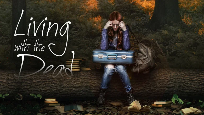 Living with the Dead: A Love Story still