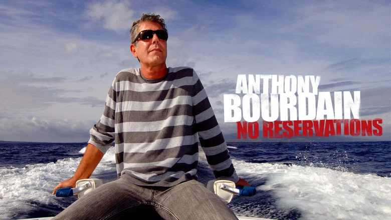 Anthony Bourdain: No Reservations still