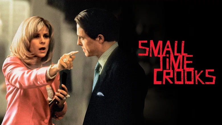 Small Time Crooks still